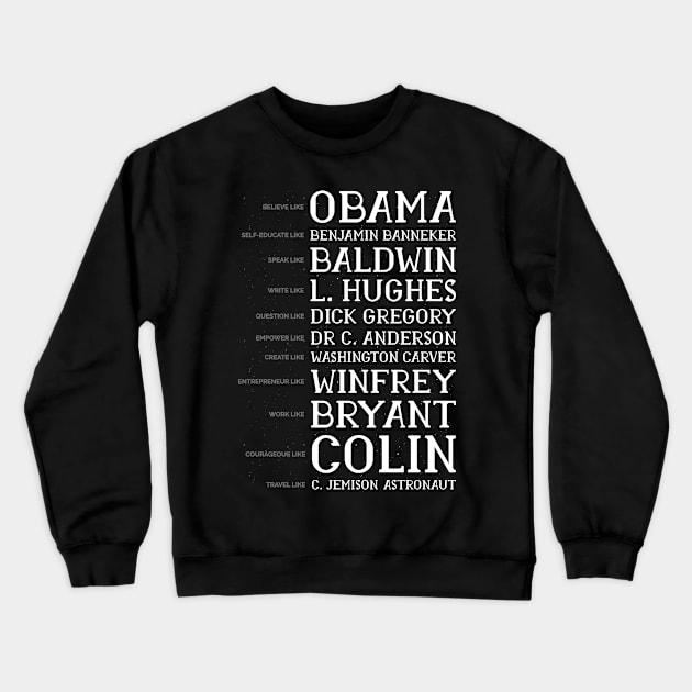 Black History Month BLM Obama Gift Crewneck Sweatshirt by qwertydesigns